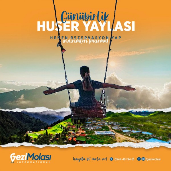 HUSER YAYLASI TURU