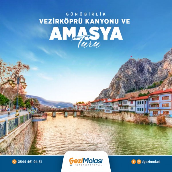 GÜNÜBİRLİK AMASYA TURU